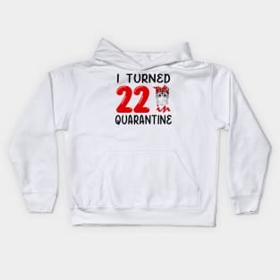 I Turned 22 In Quarantine Funny Cat Facemask Kids Hoodie